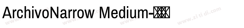 ArchivoNarrow Medium字体转换